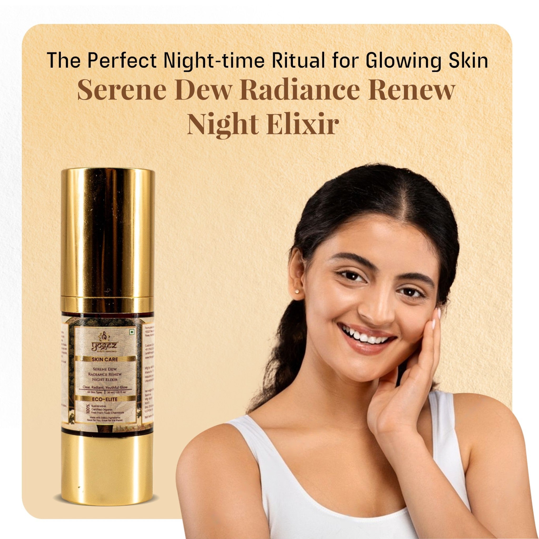 YOGEZ Serene Dew Radiance Renew Night Elixir